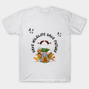 Save Wildlife Save Future T-Shirt
